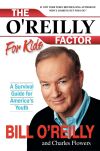 The O'Reilly Factor For Kids