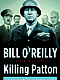 Killing Patton - Hardcover