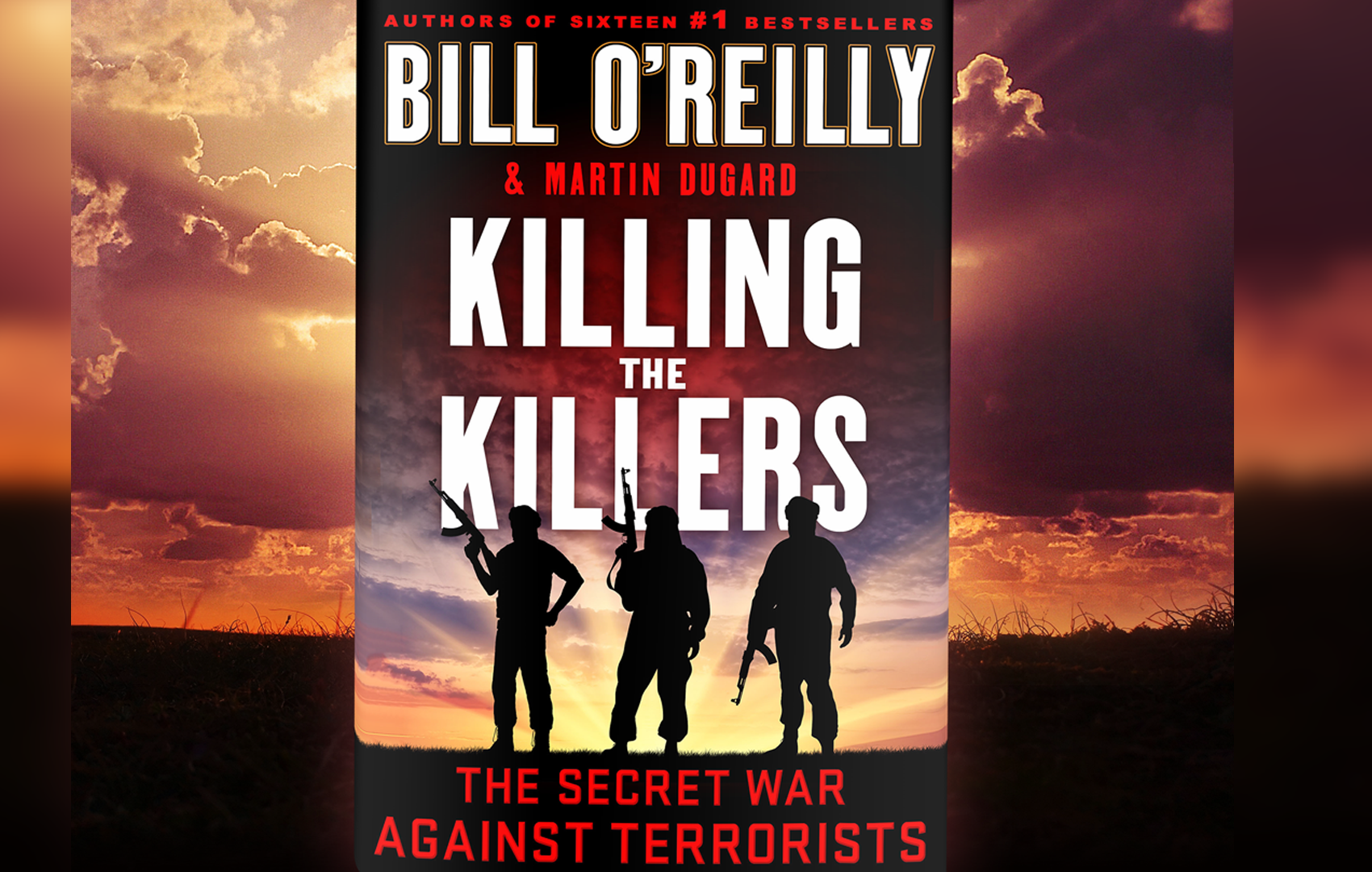 COMING MAY 2022: O'Reilly's Next Best Seller is 'KILLING THE KILLERS'