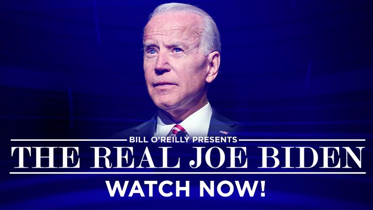 Bill O'Reilly Presents: The Real Joe Biden