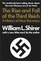 The Rise and Fall of the Third Reich</A> by William Shirer