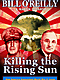 Killing the Rising Sun - Autographed - with yearly premium membership