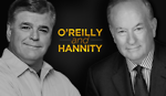 Listen: OReilly & Hannity on Democrat Desperation