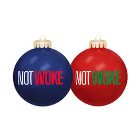 Not Woke Christmas Ornaments 2 pack