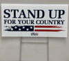 Stand Up For Your Country Yard Sign Thumbnail 2
